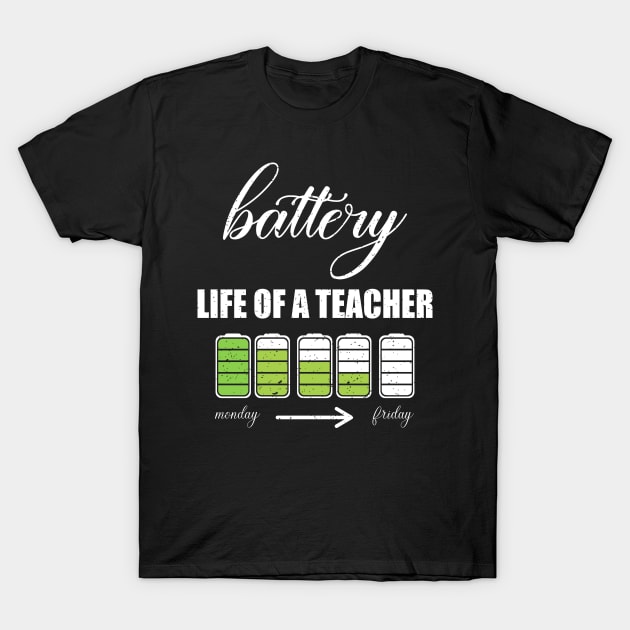 Battery life of a teacher T-Shirt by FatTize